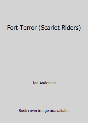 Fort Terror (Scarlet Riders) 0821721259 Book Cover