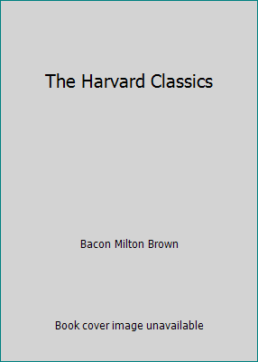 The Harvard Classics B000U5558C Book Cover