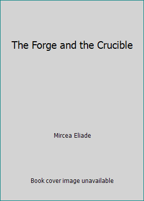 The Forge and the Crucible B005AS0DNQ Book Cover