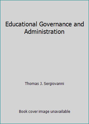 Educational Governance and Administration 1256723738 Book Cover