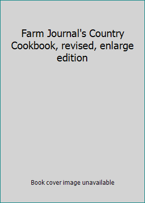 Farm Journal's Country Cookbook, revised, enlar... B000RKZ6HK Book Cover