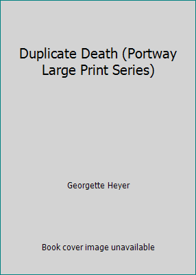 Duplicate Death (Portway Large Print Series) 0745173225 Book Cover