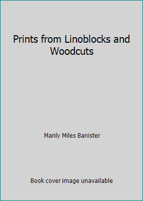 Prints from Linoblocks and Woodcuts B00107JBUC Book Cover