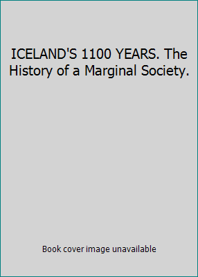 ICELAND'S 1100 YEARS. The History of a Marginal... 9979320524 Book Cover