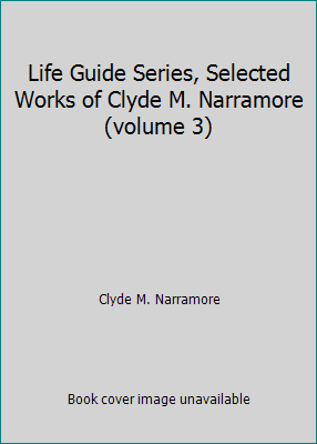 Life Guide Series, Selected Works of Clyde M. N... B005X5T8NC Book Cover