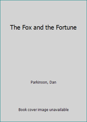 The Fox and the Fortune 1558176004 Book Cover