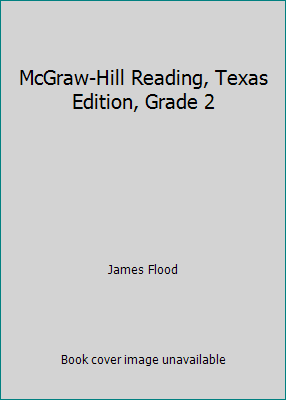 McGraw-Hill Reading, Texas Edition, Grade 2 0021847231 Book Cover