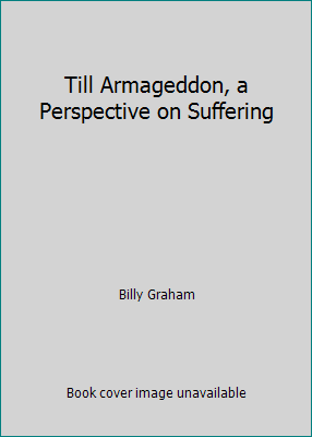 Till Armageddon, a Perspective on Suffering B000RVD18K Book Cover