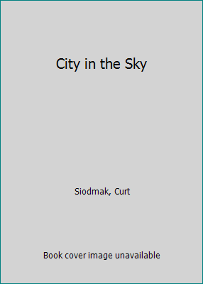 City in the Sky 0523005822 Book Cover