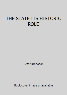 THE STATE ITS HISTORIC ROLE B0077LB0ZO Book Cover