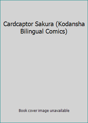 Cardcaptor Sakura (Kodansha Bilingual Comics) 4770027443 Book Cover