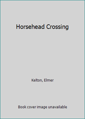 Horsehead Crossing B001RWUUC8 Book Cover