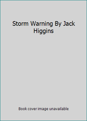 Storm Warning By Jack Higgins B007TAM0HA Book Cover