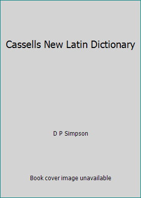 Cassells New Latin Dictionary 0308100050 Book Cover