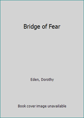 Bridge of Fear 072784394X Book Cover