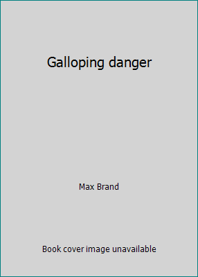 Galloping danger [Large Print] 0816134316 Book Cover