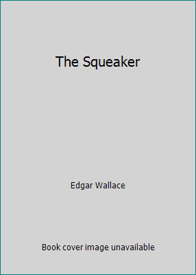The Squeaker B000KT6ES8 Book Cover