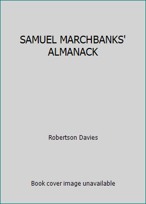 SAMUEL MARCHBANKS' ALMANACK B000J0QRFI Book Cover