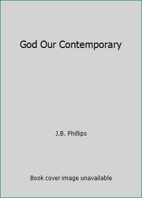 God Our Contemporary B0037I4BV6 Book Cover