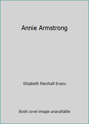 Annie Armstrong B002A483Y4 Book Cover