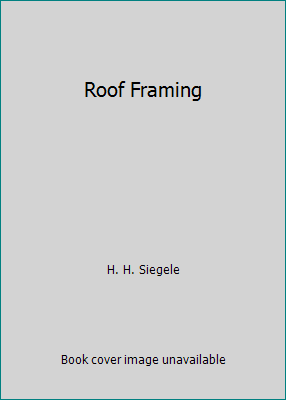 Roof Framing B004GQSV3W Book Cover