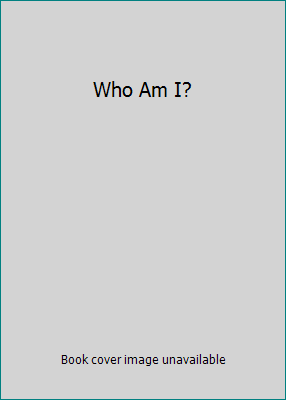 Who Am I? 0877473056 Book Cover