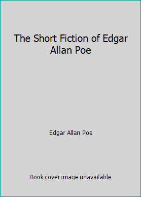 The Short Fiction of Edgar Allan Poe 0672514621 Book Cover