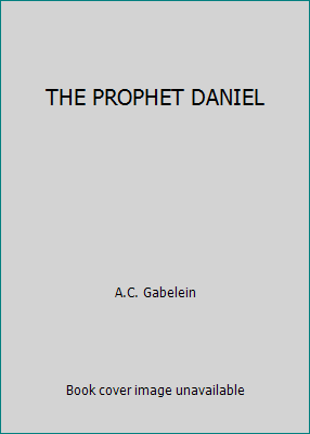 THE PROPHET DANIEL B000GJPTDS Book Cover