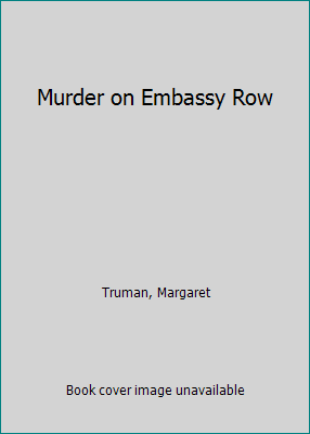 Murder on Embassy Row [Large Print] 081613765X Book Cover