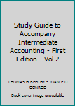 Unknown Binding Study Guide to Accompany Intermediate Accounting - First Edition - Vol 2 Book