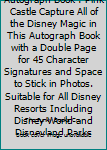 Paperback My Disney 2020 Autograph Book : Pink Castle Capture All of the Disney Magic in This Autograph Book with a Double Page for 45 Character Signatures and Space to Stick in Photos. Suitable for All Disney Resorts Including Disney World and Disneyland Parks Book