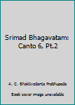 Srimad Bhagavatam: Sixth Canto, 2