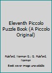 Paperback Eleventh Piccolo Puzzle Book (A Piccolo Original) Book