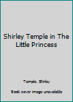 Paperback Shirley Temple in The Little Princess Book