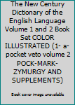 The New Century Dictionary of the English Language Volume 1 and 2 Book Set COLOR ILLUSTRATED (1- a-pocket veto volume 2 POCK-MARK-ZYMURGY AND SUPPLEMENTS)
