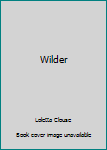 Wilder