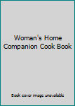 Hardcover Woman's Home Companion Cook Book