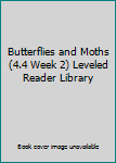 Butterflies and Moths - informational nonfiction - scienc