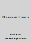 Paperback Blossom and Friends Book