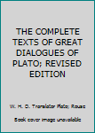 Paperback THE COMPLETE TEXTS OF GREAT DIALOGUES OF PLATO; REVISED EDITION Book