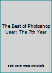 DVD-ROM The Best of Photoshop User: The 7th Year Book