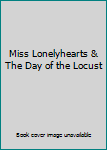 Hardcover Miss Lonelyhearts & The Day of the Locust Book