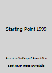 Paperback Starting Point 1999 Book