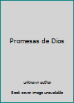 Unknown Binding Promesas de Dios [Spanish] Book