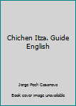 Paperback Chichen Itza. Guide English Book