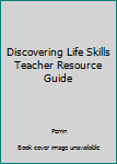 Paperback Discovering Life Skills Teacher Resource Guide Book