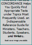 Hardcover HARPER'S TOPICAL CONCORDANCE Helps You Quickly Find Appropriate Texts under Topics Most Frequently Used. an Indispensable Reference Guide for Ministers, Teachers, Students, Speakers, and Writers. Book