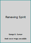 Paperback Renewing Spirit Book