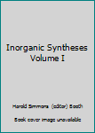 Hardcover Inorganic Syntheses Volume I Book