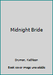 Mass Market Paperback Midnight Bride Book